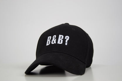 "B&B?" Embroidered Baseball Cap-Black and Black